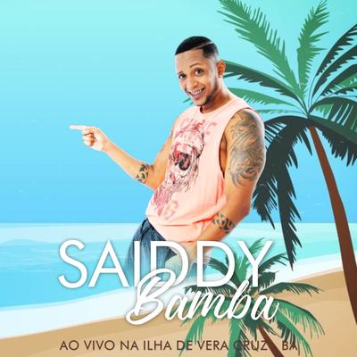 Chore na Minha (Ao Vivo) By Saiddy Bamba's cover