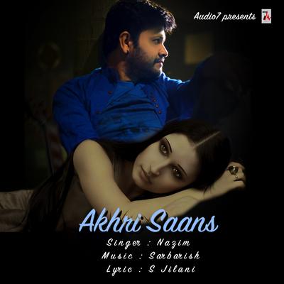 Akhri saans's cover
