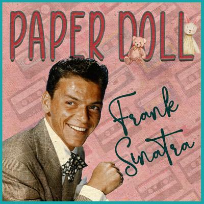 Paper Doll By Frank Sinatra's cover
