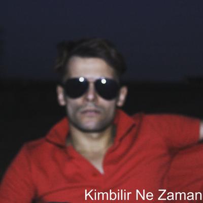 Kimbilir Ne Zaman's cover