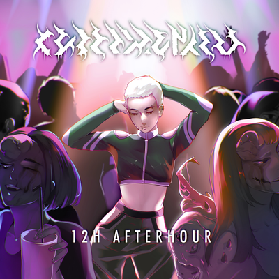12h Afterhour By Cyberpunkers's cover
