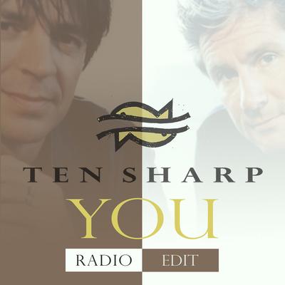 You (Radio Edit) By Ten Sharp's cover