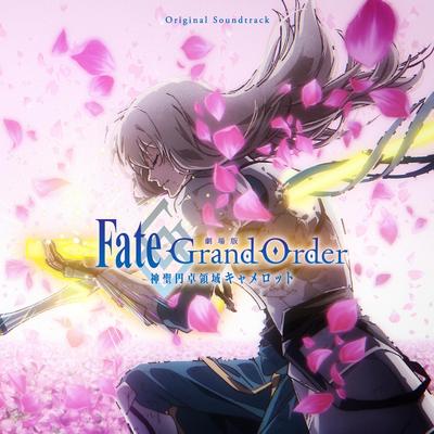 Fate/Grand Order -Divine Realm of the Round Table: Camelot- Original Soundtrack's cover