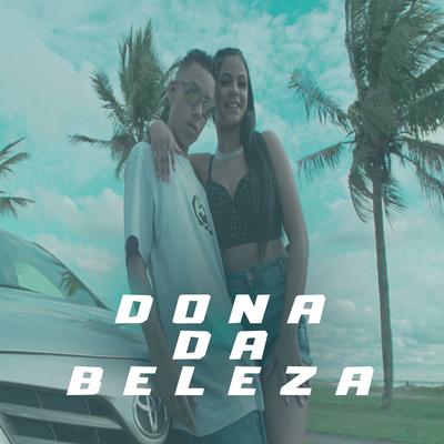 Dona da Beleza By DJ BL, MC Menor Da ZS's cover