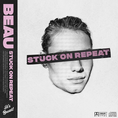 Stuck On Repeat By Beau's cover