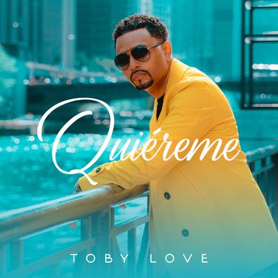 Quiéreme By Toby Love's cover