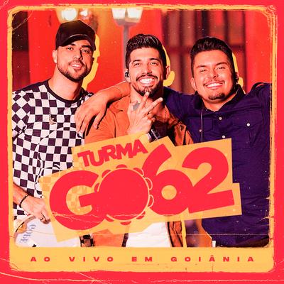 Seu Número Um (Ao Vivo) By Turma GO62, Marília Mendonça's cover