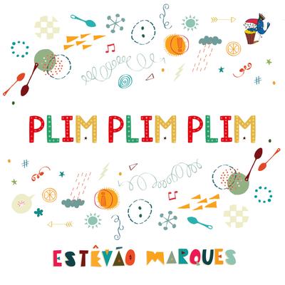 Plim Plim Plim By Estêvão Marques's cover