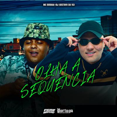 Olha A Sequência By MC Buraga, DJ Gustavo da VS, Funk 24Por48's cover