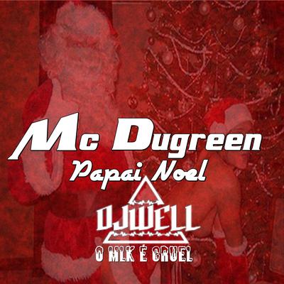 Papai Noel By MC DUGREEN's cover