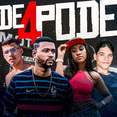 De 4 Pode By Gelado No Beat, Vinny Malvadeza, MC Efrayna, Mc Larissa's cover