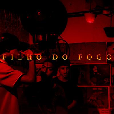 Filho do Fogo By Protegido's cover