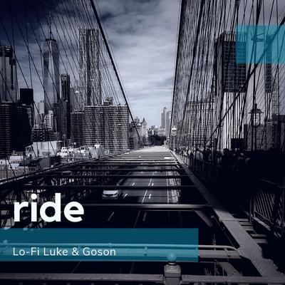 Ride By Lo-Fi Luke, Goson's cover