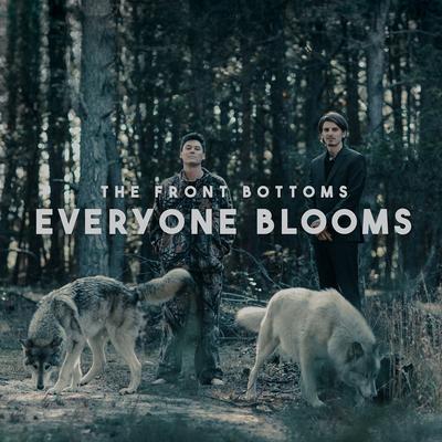 everyone blooms By The Front Bottoms's cover