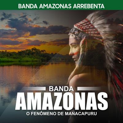 Banda Amazonas Arrebenta's cover