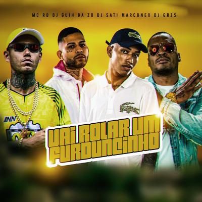 Vai Rolar Um Furduncinho (feat. DJ GRZS) By Dj Sati Marconex, Mc RD, DJ Guih Da ZO, DJ GRZS's cover