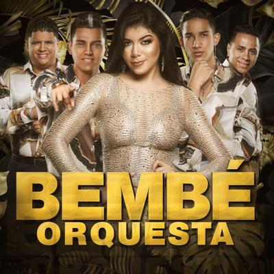 Bembé Orquesta's cover