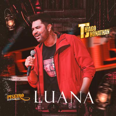 Luana By Thiago Jhonathan (TJ)'s cover