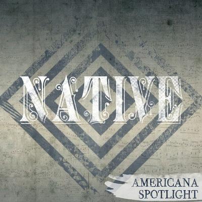 Native : Americana Spotlight's cover