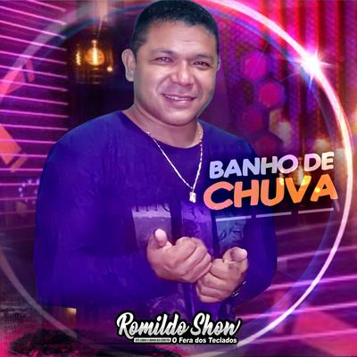 Banho de Chuva By Romildo Show's cover