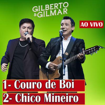 Couro de Boi (Ao Vivo) By Gilberto e Gilmar's cover