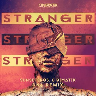 Stranger (DNA Extended Remix)'s cover