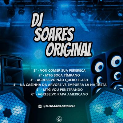 MTG VOU PENETRANDO By DJ Soares Original's cover