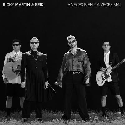 A Veces Bien Y A Veces Mal (Orbital Audio) By Ricky Martin, Reik's cover