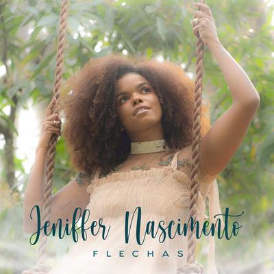 Flechas By Jeniffer Nascimento's cover