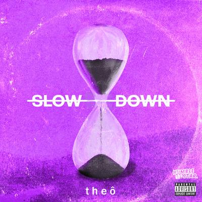Slow Down By Humble Star, t h e ô's cover