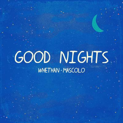 Good Nights (feat. Mascolo)'s cover