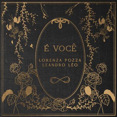 É Você By Lorenza Pozza, Leandro Léo's cover