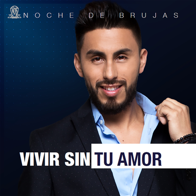 Vivir Sin Tu Amor's cover