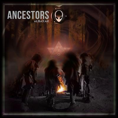 Ancestors By Albakar's cover