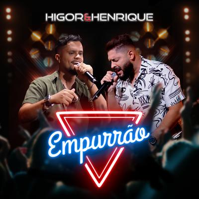 Empurrão By Higor e Henrique's cover