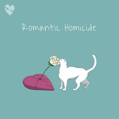 Romantic Homicide By fenekot's cover