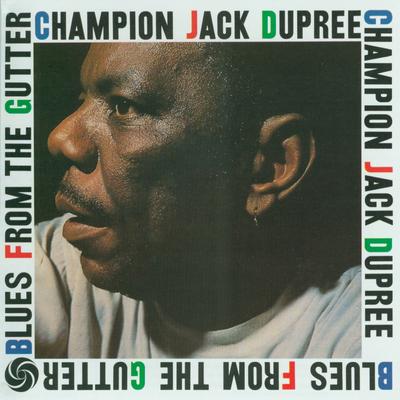 Junker's Blues By Champion Jack Dupree's cover