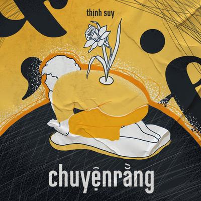 Chuyện Rằng (Instrumental) By Thịnh Suy's cover