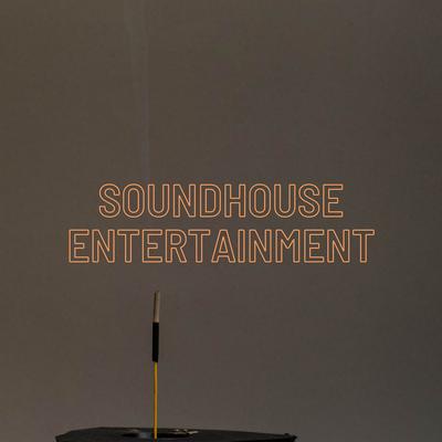 soundhouse entertainment's cover