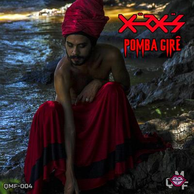 Pomba Girê (Brazilian Tribal Mix)'s cover