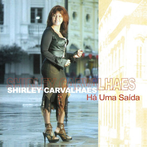 SHIRLEY CARVALHAES. Ha uma saida's cover