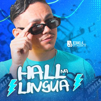 Halls na Língua By Biel Classe A's cover