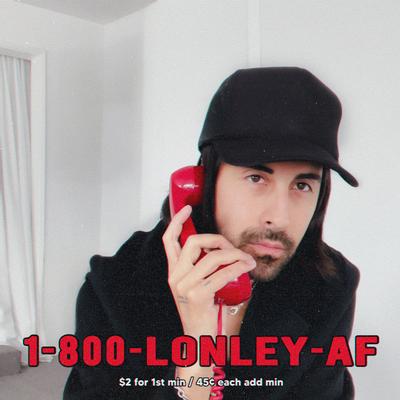 1-800-LONLEY-AF By Dutch Melrose's cover