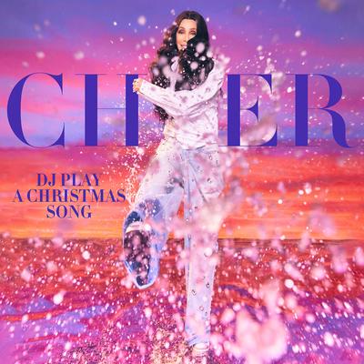 DJ Play A Christmas Song By Cher's cover