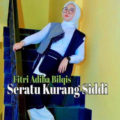 Seratu Kurang Siddi By Fitri Adiba Bilqis's cover