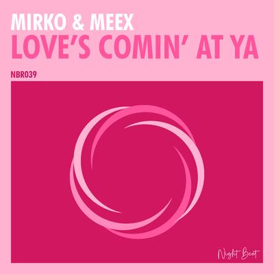 Love's Comin' At Ya (Radio Mix) By Mirko & Meex's cover