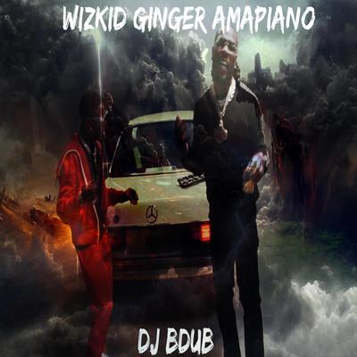 Wizkid Ginger Amapiano's cover
