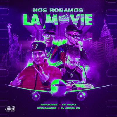 Nos Robamos la Movie's cover