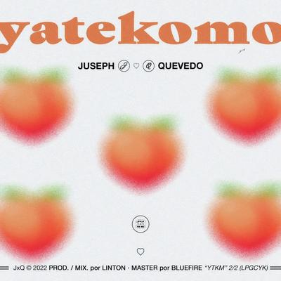 Yatekomo By Juseph, Quevedo's cover