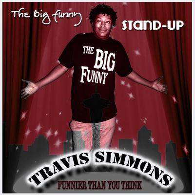 Comedy Show in a Real Hate Town  (True Story) By Travis Simmons's cover